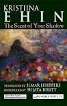The Scent of Your Shadow