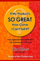 If My Product's So Great How Come I Can't Sell It