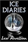 Ice Diaries by Lexi Revellian