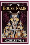 House Name