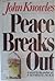 Peace Breaks Out