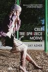 Cele treisprezece motive by Jay Asher