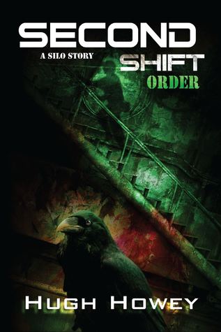 Second Shift: Order (Shift, #2)