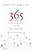 365 ideas para cambiar tu vida by Francesc Miralles