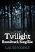 Twilight Soundtrack Song List