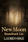 New Moon Soundtrack List by Lauren Cole