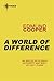 A World of Difference