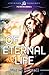 Of Eternal Life (Operation:...
