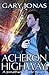 Acheron Highway by Gary Jonas Acheron Highway by Gary Jonas