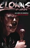 Les limbes des immortels (Les clowns vengeurs, #7)