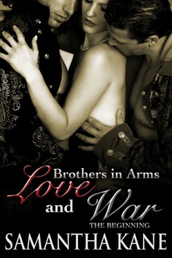 Love and War: The Beginning (Brothers in Arms #0.5)