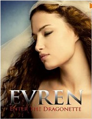 Evren: Enter the Dragonette (Kindle Edition)