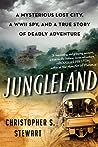 Jungleland by Christopher S. Stewart