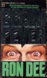 Brain Fever by Ron Dee