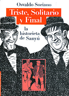 Triste, solitario y final: la historieta de Sanyú (Paperback)