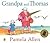 Grandpa and Thomas by Pamela Allen