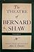 The Theatre of Bernard Shaw, Volume II