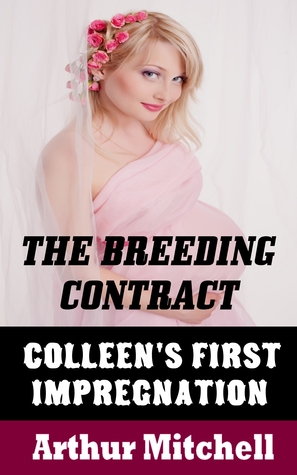 Colleen's First Impregnation (Breeding Contract, #1)