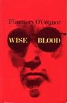 Wise Blood by Flannery O'Connor