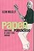 Paper paradise: Confessions of a rock 'n' roll survivor