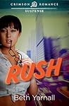 Rush by Beth Yarnall