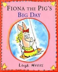Fiona The Pig's Big Day (Hardcover)