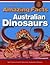 Amazing Facts about Australian Dinosaurs
