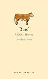 Beef: A Global History (Edible)