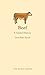 Beef A Global History (Edible) by Lorna Piatti-Farnell