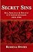 Secret Sins: Sex, Violence and Society in Carmarthenshire 1870-1920, New Edition