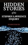 Hidden Stories of the Stephen Lawrence Inquiry: Personal Reflections