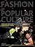 Fashion in Popular Culture:...