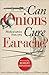 Can Onions Cure Ear-Ache?: Medical Advice from 1769