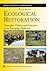 Ecological Restoration: Principles, Values, and Structure of an Emerging Profession