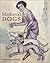 Medieval Dogs by Kathleen Walker-Meikle Medieval Dogs by Kathleen Walker-Meikle