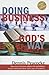 Doing Business God's Way