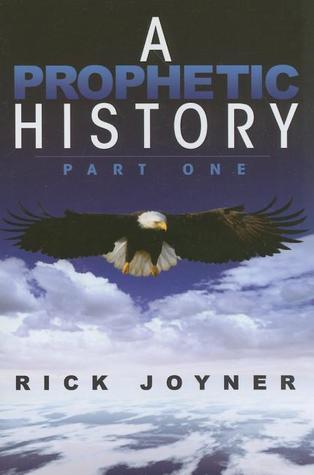 A Prophetic History: Part One