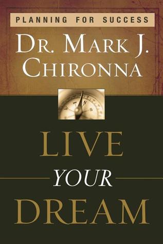 Live Your Dream: Planning for Success (Paperback)