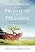 Prophetic Made Personal: Se...