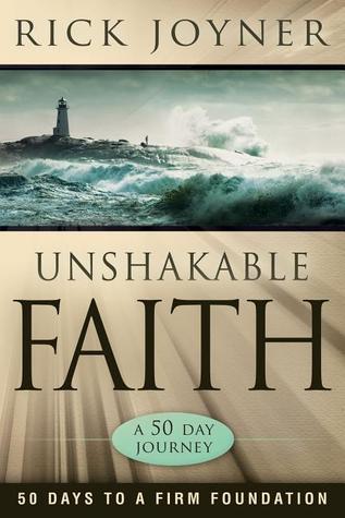 Unshakable Faith: A 50 Day Journey