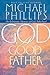 God: A Good Father