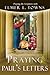 Praying Paul's Letters: Praying the Bible With Elmer Towns (Praying the Scriptures)