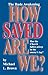 How Saved Are We? by Michael L. Brown How Saved Are We? by Michael L. Brown