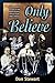 Only Believe by Don Stewart