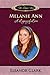 Melanie Ann: A Legacy of Lo...