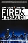 Fire and Fragrance by Andy Byrd Fire and Fragrance by Andy Byrd
