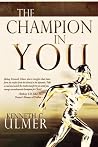 The Champion in You The Champion in You