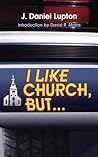 I Like Church But...