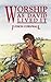 Worship As David Lived It by Judson Cornwall