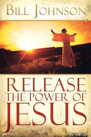 Release the Power of Jesus (Paperback)
